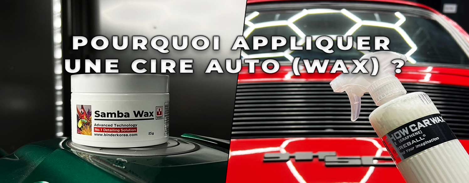Cire auto Wax