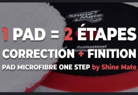 Shine Mate Pad Microfibre One Step : la solution rapide pour une correction et une finition en 1 étape !